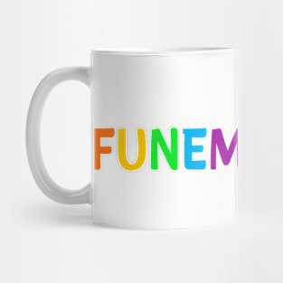 Funemployed Mug